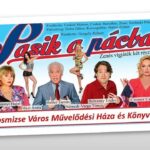 HOGYAN NE ÜNNEPELJÜK A HÁZASSÁGI ÉVFORDULÓNKAT, AVAGY PASIK A PÁCBAN – LAJOSMIZSÉN