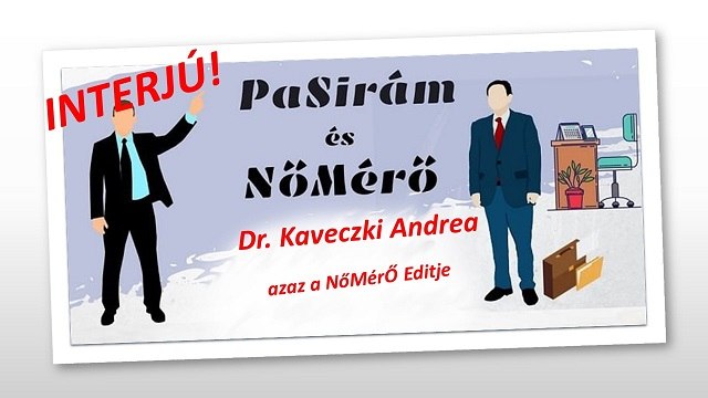 A színpadon állni nem könnyű dolog interjú dr. Kaveczki Andreával