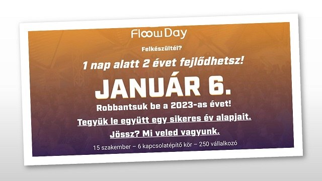 2023 sorsfordító év lesz az üzletembereknek is – A Floow Day segít letenni a sikeres jövő alapjait