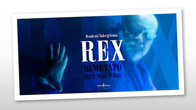Szomorú látlelet a máról – a jövőben – Rex-ősbemutató a Nemzeti Színházban