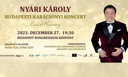 Nyári Károly újra elkápráztatja közönségét a Budapesti Karácsonyi Koncerttel – 2023. december 27-én tartja különleges ünnepi koncertjét Nyári Károly
