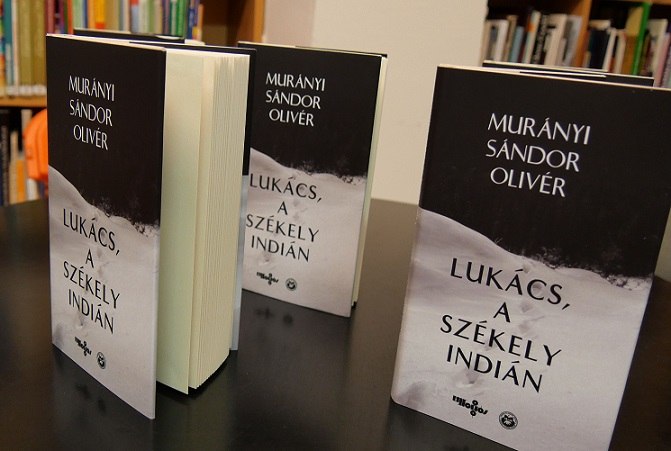 Megjelent Murányi Sándor új könyve: Lukács, a székely indián – A természet és az ember harmóniája egy kötetben