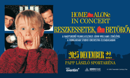 Reszkessetek, betörők! Kevin már karácsony előtt beköltözik a Sportarénába – John Williams zenéje élőben csendül fel Budapesten