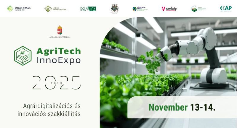 A jövő mezőgazdasága testközelből – AgriTech InnoExpo 2025 – ahol az innováció találkozik a természettel