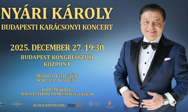 Nyári Károly ismét elvarázsolja közönségét Budapesti Karácsonyi Koncertjével – Zene, elegancia, ünnepi ragyogás: karácsonyi csoda a színpadon