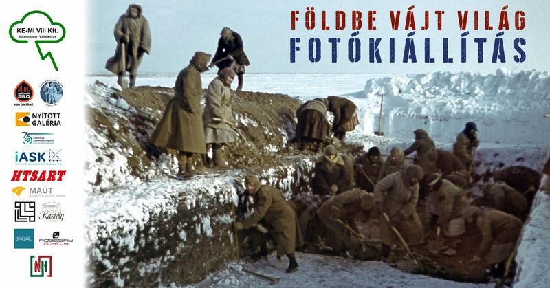 Láthatatlan Don: Élet a front árnyékában – „Földbe Vájt Világ” – egyedülálló színes fotókiállítás a magyar 2. hadsereg doni mindennapjairól