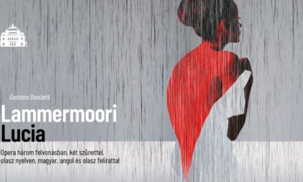 Miklósa Erika és Szemere Zita címszereplésével újra Lammermoori Lucia az Operaházban