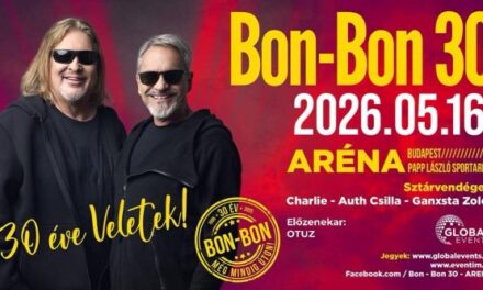 Jubileumi koncerttel szórakoztatja közönségét a 30 éves Bon-Bon – Egy este, ami visszarepít a legszebb múltbeli pillanatokba